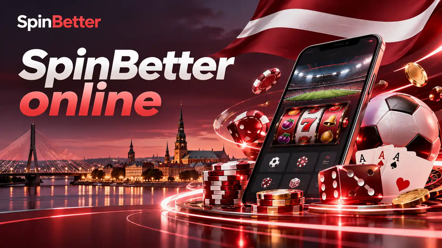SpinBetter online reklāmas attēls ar telefonu, kauliņiem un Rīgas panorāmu